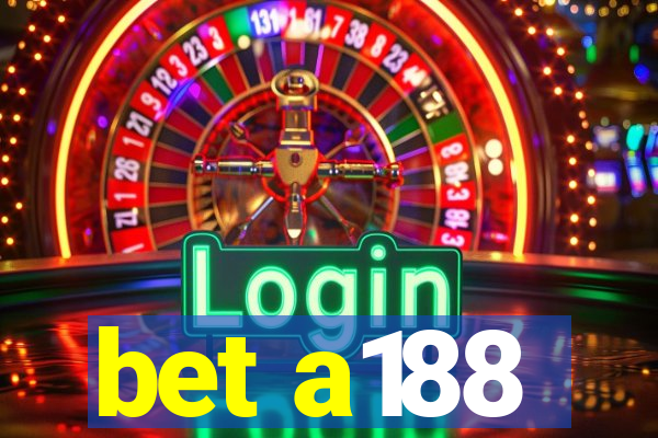 bet a188